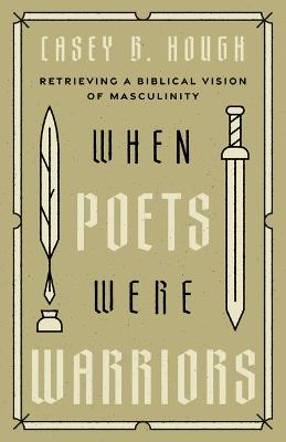 When Poets Were Warriors (03/25)