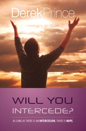 Will You Intercede?: As Long as There is an Intercessor