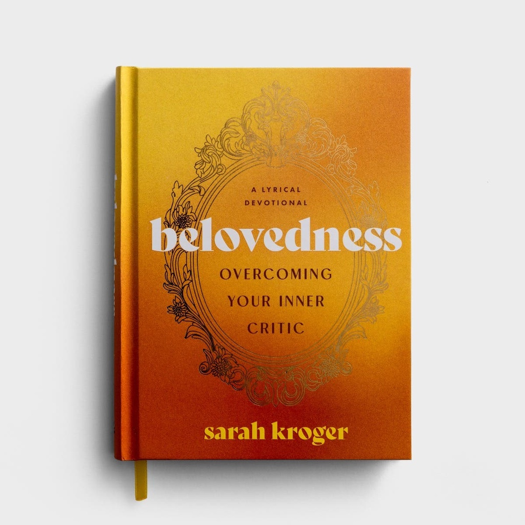 Belovedness Overcoming Your Inner Critic 