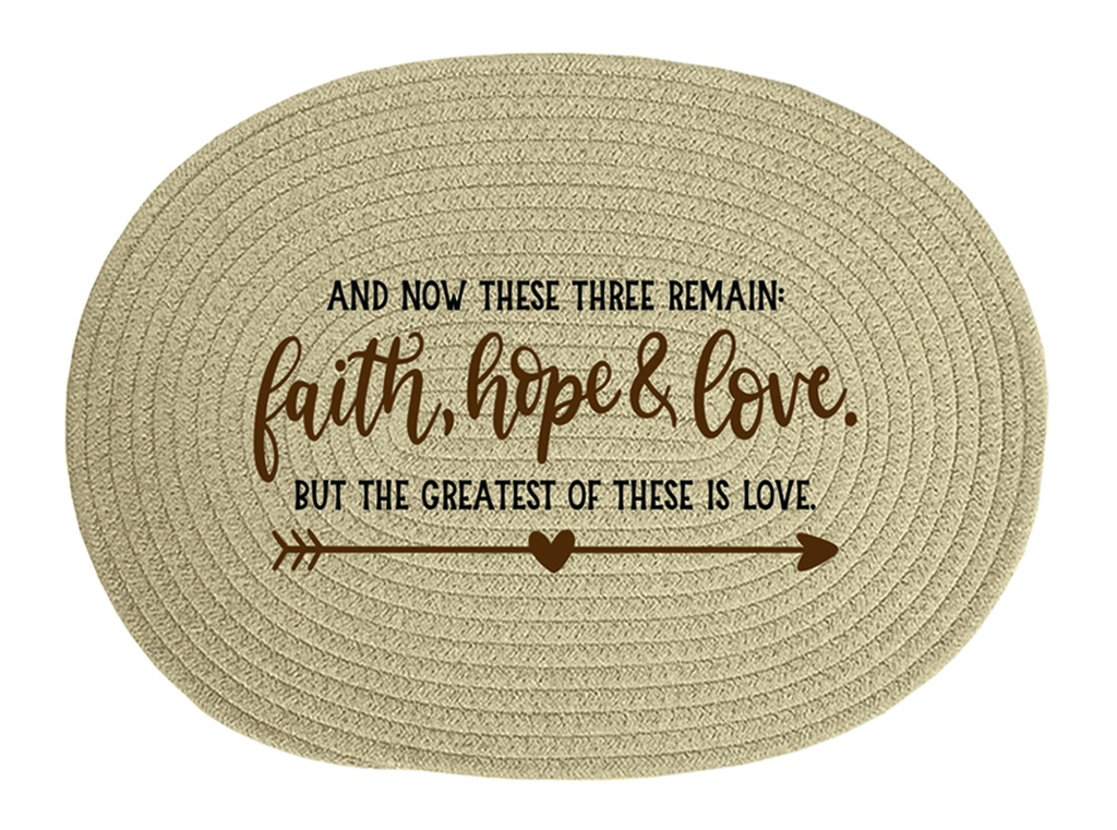 Dining Mat Faith Hope Love Polyester (08/25)