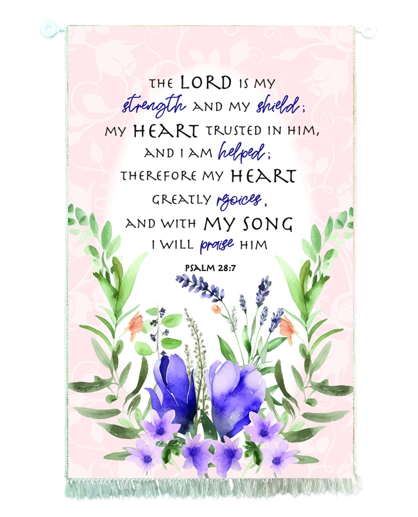 Tapestry The Lord Is My Strength and My Shield (08/25)