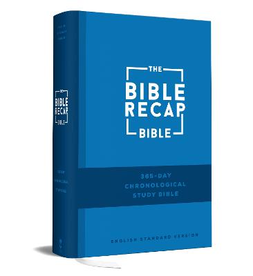 ESV Bible Recap 365-Day Chronological Study Bible H/C