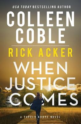 When Justice Comes (03/26)