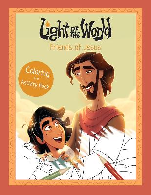 Light of the World: Friends of Jesus Coloring and Activity Book (09/25)