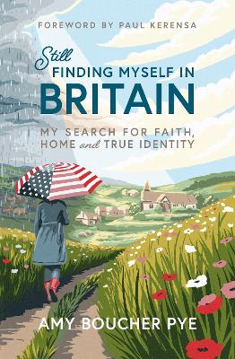 Still Finding Myself in Britian : My search for faith, home and true identity (10/25)