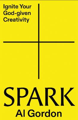 Spark:  Ignite your God-Given Creativity (03/26)