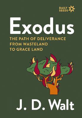 Exodus: The Path of Deliverance from Wasteland to Grace Land (03/26)