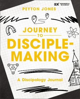 Journey to Disciple-Making:  A Discipology Journal (03/26)