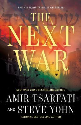 The Next War #1 Nir Tavor Tribulation Series