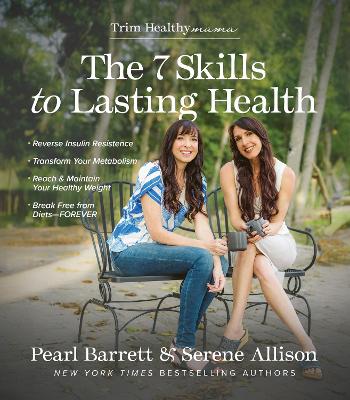 The 7 Skills to Lasting Health (06/26)