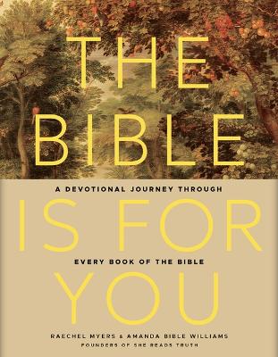 The Bible Is for You: A Devotional Journey Through Every Book of the Bible (09/25)