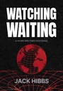 Watching Waiting