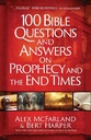 100 Bible Questions and Answers on Prophecy and the End Times (10/25)
