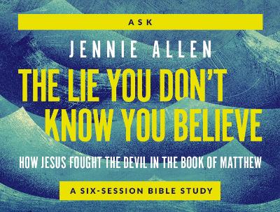 The Lie You Don't Know You Believe Conversation Card Deck: (03/26)