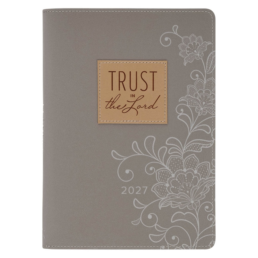 2027 Executive Planner Trust In The Lord Grey Zip