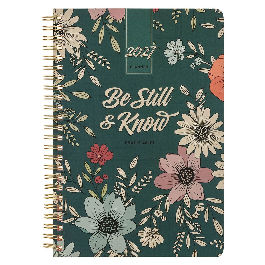 2027 12 Month Weekly Planner Be Still & Know 