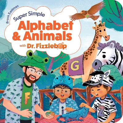 Super Simple Alphabet and Animals with Dr. Fizzlebop Board Book