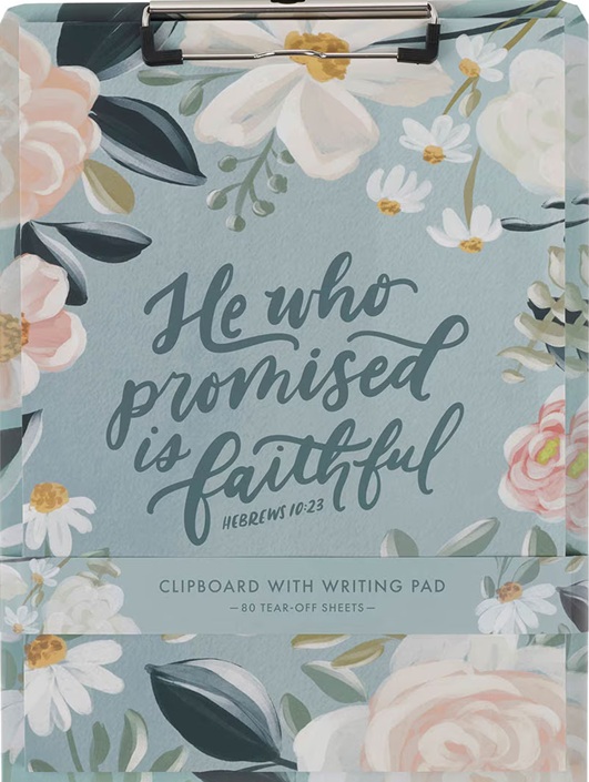 Clipboard w/Pad Blue Floral He Who Promised is Faithful Heb. 10:23