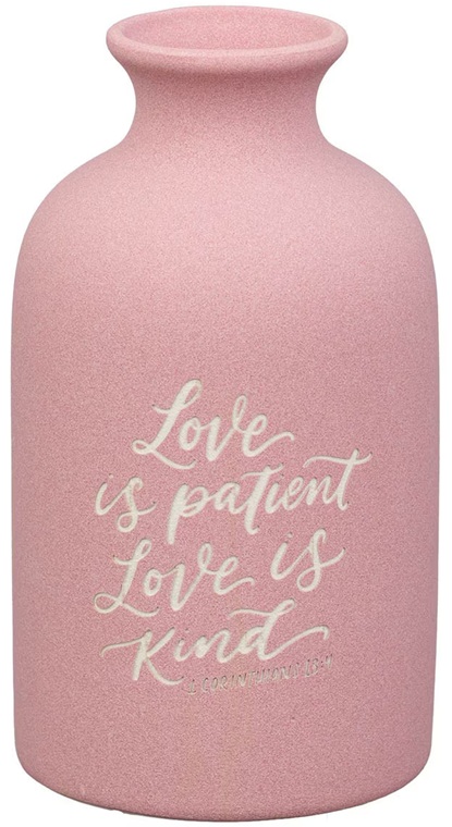 Table Vase Love Is Patient Pink