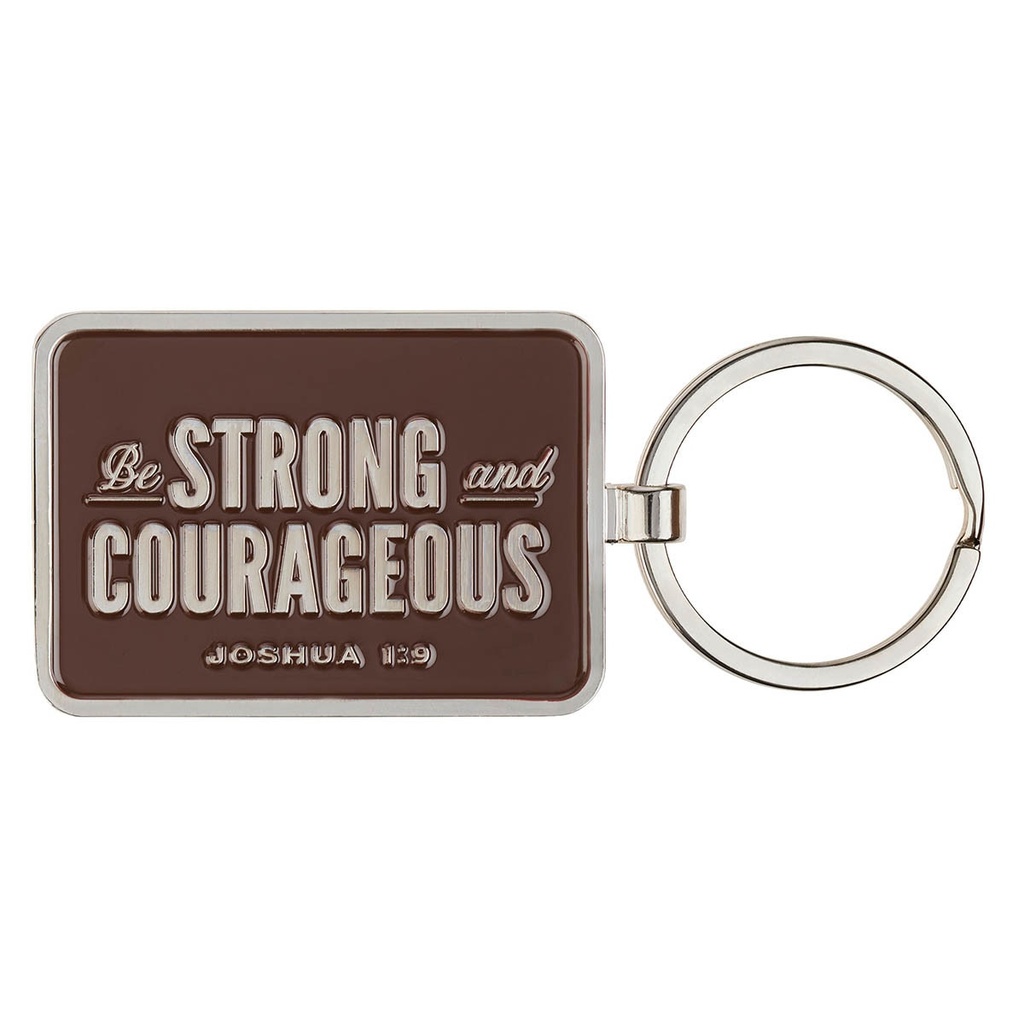 Keyring Brown Be Strong And Courageous Josh. 1:9