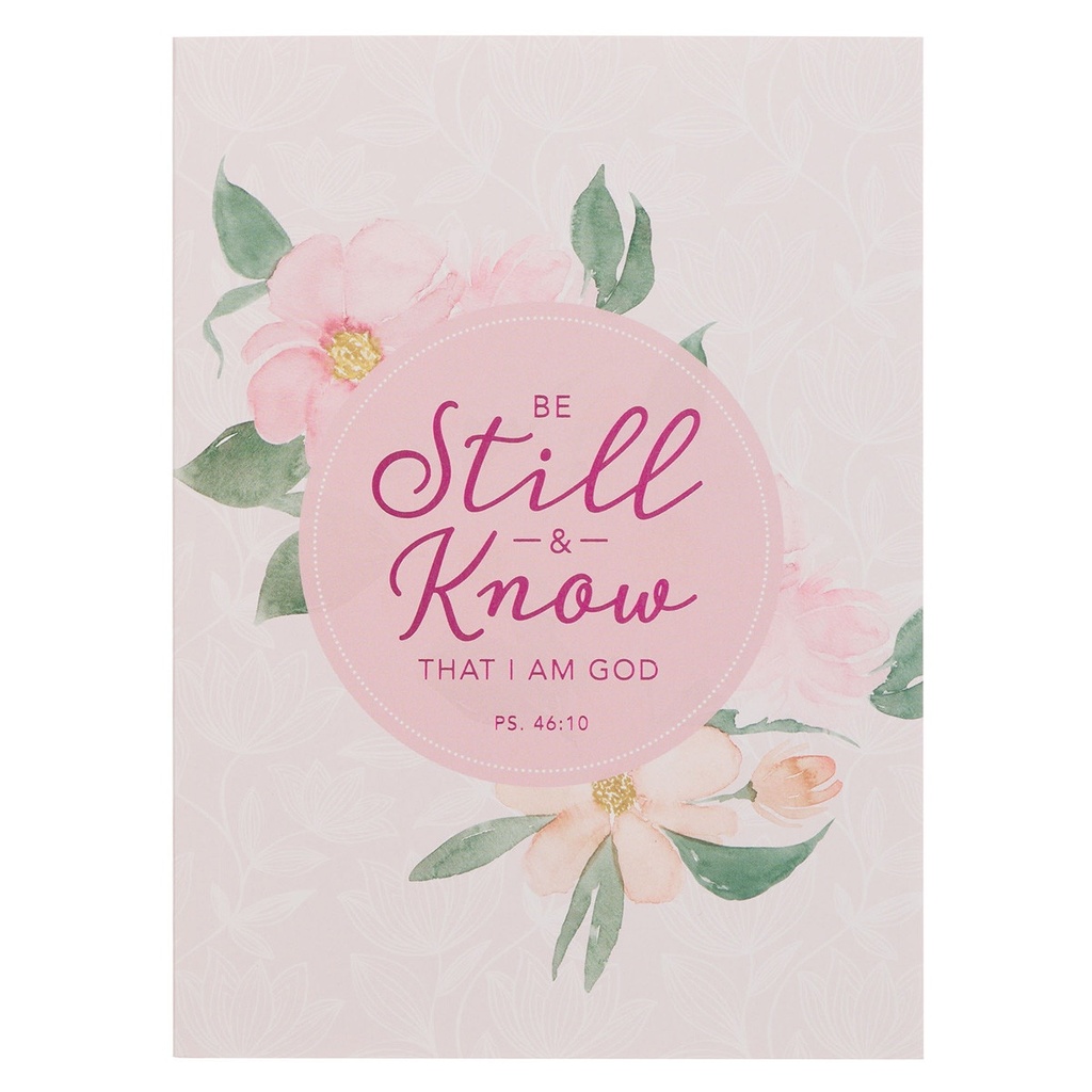 Notebook Be Still and Know Pink Floral Medium