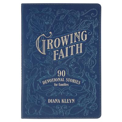 Growing Faith: 90 Devotional Stories For Families Blue