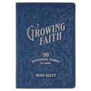 Growing Faith: 90 Devotional Stories For Families Blue
