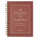 31 Prayers For My Husband Prayer Journal For Wives Spiral