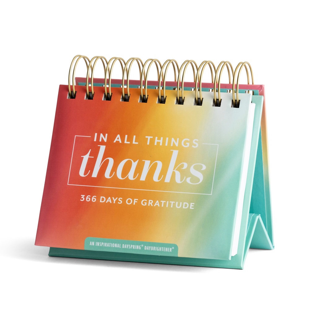 Daybrightener In All Things Thanks 366 Days of Gratitude