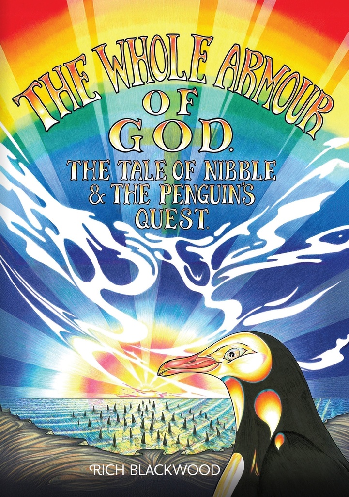 The Whole Armour of God - The Tale of Nibble and the Penguin's Quest