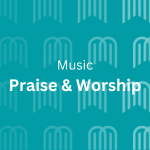 Praise & Worship