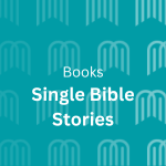 Single Bible Stories