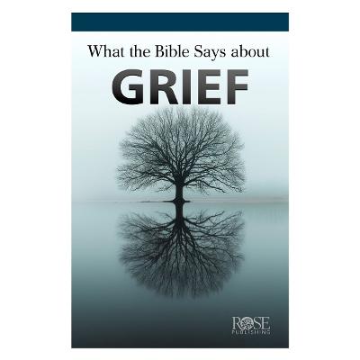 [9798400502750] Pamphlet What the Bible Says about Grief