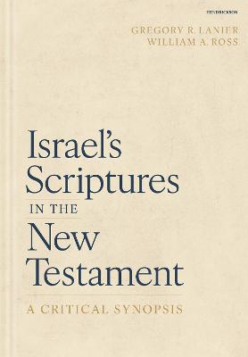 [9781683072959] Israel's Scriptures in the New Testament: A Critical Synopsis