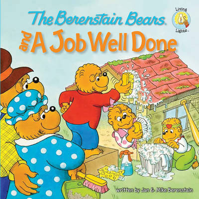 [9780310712541] Berenstain Bears and a Job Well Done