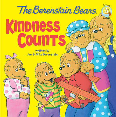 [9780310712572] Berenstain Bears Kindness Counts