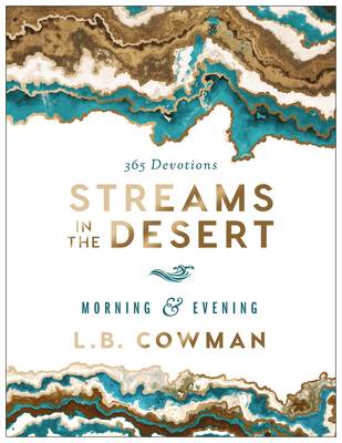 [9780310365372] Streams in the Desert: Morning and Evening 365 Devotions