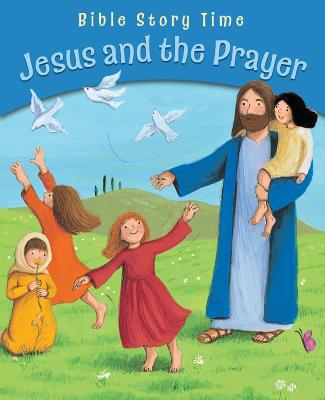 [9780745978567] Jesus and the Prayer BST (Single) (SP)