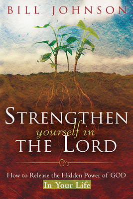 [9780768424270] Strengthen Yourself in the Lord