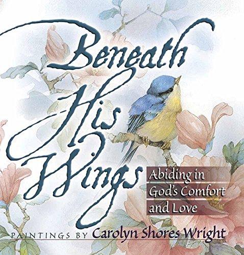 [9780736901154] Beneath His Wings
