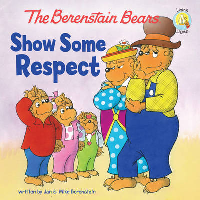 [9780310720867] Berenstain Bears Show Some Respect