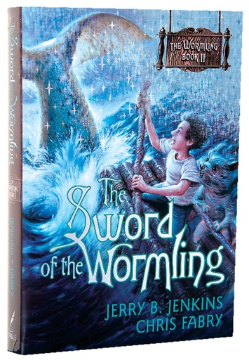 [9781414301563] Sword of the Wormling #2