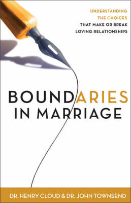 [9780310243144] Boundaries in Marriage: Understanding the Choices