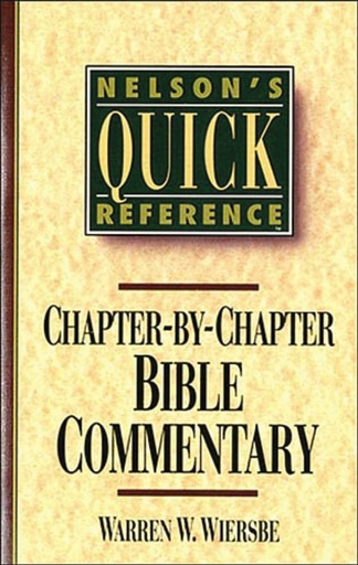 [9780785282358] Nelsons Quick Ref Chapter-By-Chapter Bible Commentary