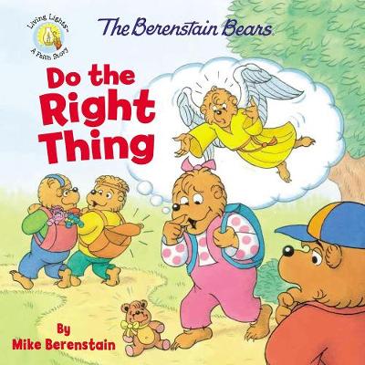 [9780310763628] Berenstain Bears: Do the Right Thing