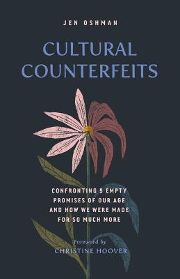 [9781433576324] Cultural Counterfeits: Confronting 5 Empty Promises