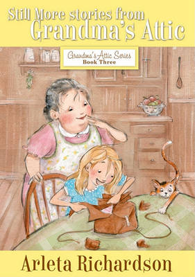 [9780781403818] Still More Stories from Grandma's Attic #3