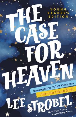 [9780310770176] Case For Heaven Young Reader's Edition H/C