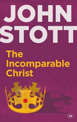 [9781783591077] Incomparable Christ
