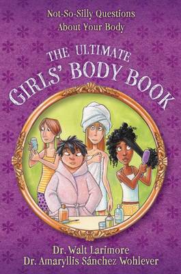 [9780310739814] Ultimate Girls' Body Book